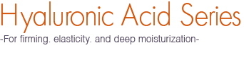 Hyaluronic Acid Series